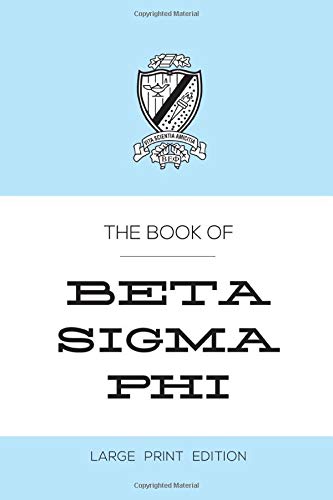 Read Book of Beta Sigma Phi, written by Beta Sigma Phi