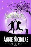 Read Sigma: Humorous Paranormal Romance (Vanguards Book 5), written by Annie Nicholas