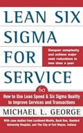 Read Lean Six Sigma for Service : How to Use Lean Speed and Six Sigma Quality to Improve Services and Transactions, written by Michael L. George