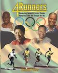 Read 4Runners: Celebrating Jamaica's Fastest Female Olympians of the '40s Through the '70s, written by Mr. Desmond G. Palmer