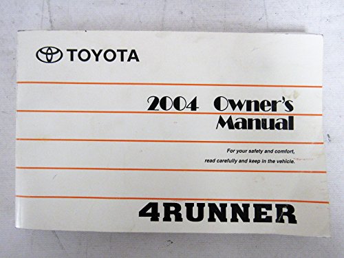 Read 2004 Toyota 4Runner 4 Runner Owners Manual, written by Toyota Read 2004 Toyota 4Runner 4 Runner Owners Manual, written by Toyota