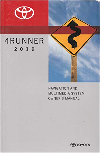 Read 2019 Toyota 4Runner Navigation System Owners Manual Original, written by Toyota Read 2019 Toyota 4Runner Navigation System Owners Manual Original, written by Toyota