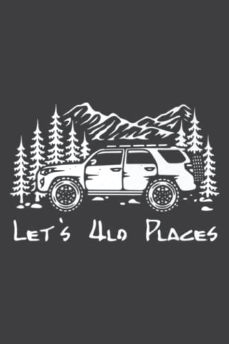 Read 5Th Gen 4Runner Let S 4Lo Places: Lined For Memo Diary Journal, Perfect for School, Office & Home - 6" x 9", 100 Pages, written by GERIMY GRANZELLA