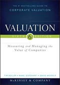 Read Valuation: Measuring and Managing the Value of Companies (Wiley Finance), written by McKinsey & Company Inc.; Tim Koller; Marc Goedhart; David Wessels Read Valuation: Measuring and Managing the Value of Companies (Wiley Finance), written by McKinsey & Company Inc.; Tim Koller; Marc Goedhart; David Wessels