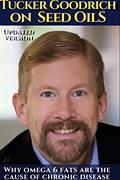 Read Tucker Goodrich on seed oils: Why Omega 6 fats are the cause of chronic disease., written by Avaca Hermos