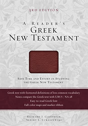 Read A Reader's Greek New Testament: Third Edition, written by Richard J. Goodrich; Albert L. Lukaszewski Read A Reader's Greek New Testament: Third Edition, written by Richard J. Goodrich; Albert L. Lukaszewski
