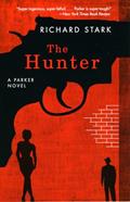 Read The Hunter: A Parker Novel (Parker Novels), written by Richard Stark