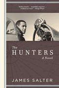 Read The Hunters, written by James Salter