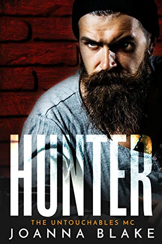 Read Hunter (The Untouchables MC Book 6), written by Joanna Blake