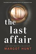 Read The Last Affair, written by Margot Hunt