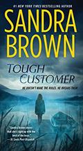 Read Tough Customer: A Novel, written by Sandra Brown