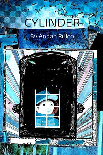 Read Cylinder, written by Annah Rulon Read Cylinder, written by Annah Rulon