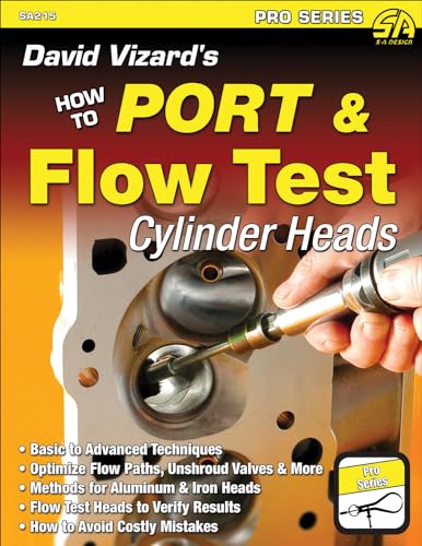 Read How to Port & Flow Test Cylinder Heads (S-A Design), written by David Vizard Read How to Port & Flow Test Cylinder Heads (S-A Design), written by David Vizard