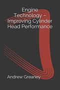 Read Engine Technology - Improving Cylinder Head Performance, written by Andrew Greaney