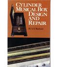 Read Cylinder Musical Box Design and Repair, written by H. A.V. Bulleid