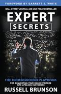 Read Expert Secrets: The Underground Playbook for Converting Your Online Visitors into Lifelong Customers, written by Russell Brunson
