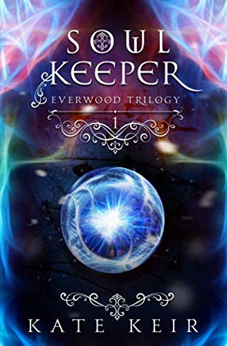 Read Soul Keeper (Everwood Trilogy), written by Kate Keir