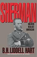 Read Sherman: Soldier, Realist, American, written by B. H. Liddell Hart