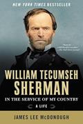 Read William Tecumseh Sherman: In the Service of My Country: A Life, written by James Lee McDonough