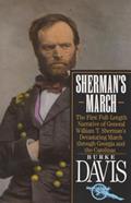 Read Sherman's March: The First Full-Length Narrative of General William T. Sherman's Devastating March through Georgia and the Carolinas, written by Burke Davis Read Sherman's March: The First Full-Length Narrative of General William T. Sherman's Devastating March through Georgia and the Carolinas, written by Burke Davis