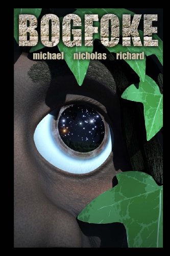 Read Bogfoke, written by Michael Nicholas Richard Read Bogfoke, written by Michael Nicholas Richard