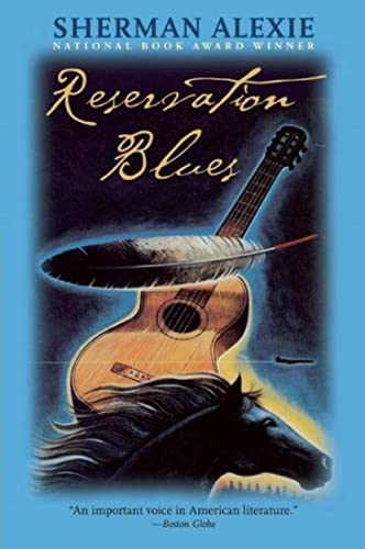 Read Reservation Blues, written by Sherman Alexie
