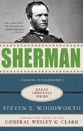 Read Sherman: Lessons in Leadership (Great Generals), written by Steven E. Woodworth