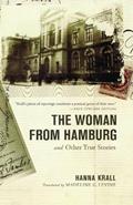 Read The Woman from Hamburg: and Other True Stories, written by Hanna Krall