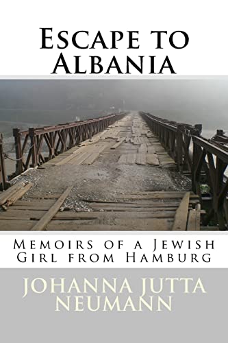 Read Escape to Albania: Memoirs of a Jewish Girl from Hamburg (Albanian Studies), written by Johanna Jutta Neumann; Robert Elsie Read Escape to Albania: Memoirs of a Jewish Girl from Hamburg (Albanian Studies), written by Johanna Jutta Neumann; Robert Elsie