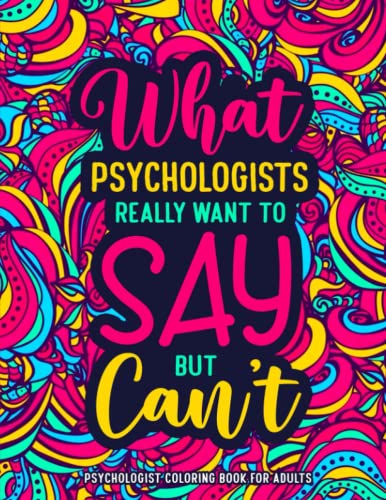Read Psychologist Coloring Book for Adults: A Relatable & Funny Psychology Gift for Stress Relief & Relaxation, written by Kaghten Press