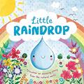 Read Nature Stories: Little Raindrop-Discover an Amazing Story from the Natural World: Padded Board Book, written by IglooBooks Read Nature Stories: Little Raindrop-Discover an Amazing Story from the Natural World: Padded Board Book, written by IglooBooks