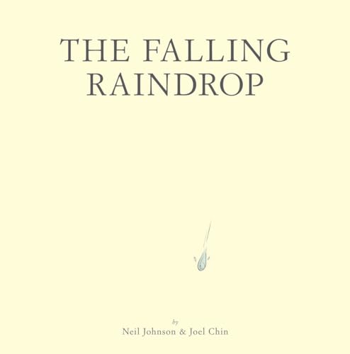 Read The Falling Raindrop, written by Neil Johnson; Joel Chin