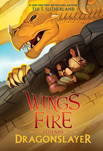 Read Dragonslayer (Wings of Fire: Legends), written by Tui T. Sutherland