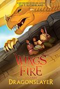 Read Dragonslayer (Wings of Fire: Legends), written by Tui T. Sutherland
