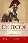 Read Protector: A Novel of Ancient Greece, written by Conn Iggulden