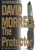 Read The Protector, written by David Morrell