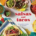 Read Salsas and Tacos: The Santa Fe School of Cooking, written by The Santa Fe School of Cooking; Susan D. Curtis