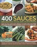 Read 400 Sauces-Dips Dressings Salsas, written by Catherine Atkinson; Christine France; Maggie Mayhew