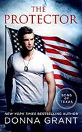 Read The Protector: A Sons of Texas Novel (The Sons of Texas Book 2), written by Donna Grant Read The Protector: A Sons of Texas Novel (The Sons of Texas Book 2), written by Donna Grant