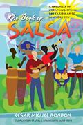 Read The Book of Salsa: A Chronicle of Urban Music from the Caribbean to New York City (Latin America in Translation/en Traducción/em Tradução), written by César Miguel Rondón Read The Book of Salsa: A Chronicle of Urban Music from the Caribbean to New York City (Latin America in Translation/en Traducción/em Tradução), written by César Miguel Rondón