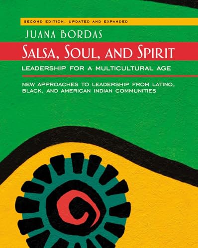 Read Salsa, Soul, and Spirit: Leadership for a Multicultural Age, written by Juana Bordas