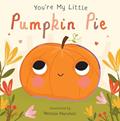 Read You're My Little Pumpkin Pie, written by Nicola Edwards