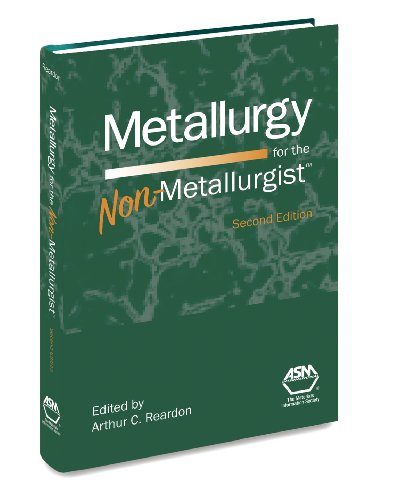 Read Metallurgy for the Non-Metallurgist, Second Edition(05306G), written by ASM International