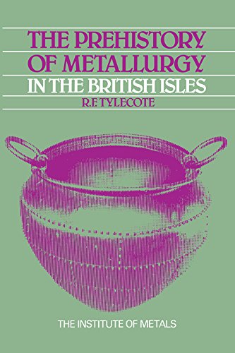 Read The Prehistory of Metallurgy in the British Isles: 5, written by R. F. Tylecote Read The Prehistory of Metallurgy in the British Isles: 5, written by R. F. Tylecote