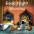 Read Good Night Mumbai (Good Night Our World), written by Nitya Khemka