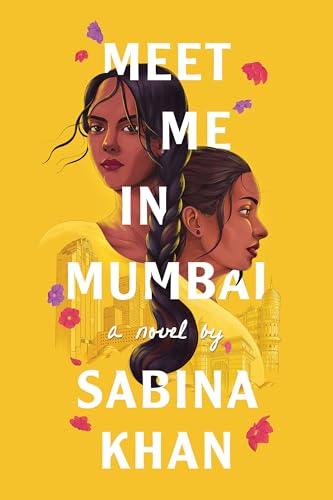 Read Meet Me in Mumbai, written by Sabina Khan