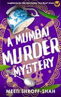 Read A MUMBAI MURDER MYSTERY a completely unputdownable must-read crime mystery (A Temple Hill Mystery Book 1), written by MEETI SHROFF-SHAH Read A MUMBAI MURDER MYSTERY a completely unputdownable must-read crime mystery (A Temple Hill Mystery Book 1), written by MEETI SHROFF-SHAH