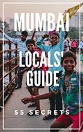 Read Mumbai 55 Secrets 2024 - The Locals Travel Guide For Your Trip to Mumbai ( India), written by Antonio Araujo; Ami Sata; 55 Secrets