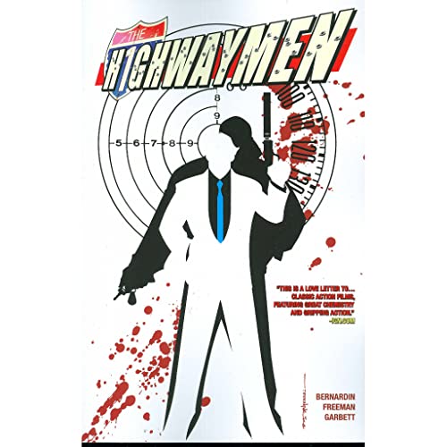 Read The Highwaymen, written by Adam Freeman; Marc Bernardin; Lee Garbett