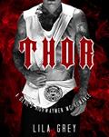 Read Thor: A Devil's Highwaymen MC Romance, Book Six (The Devil's Highwaymen MC 6), written by Lila Grey